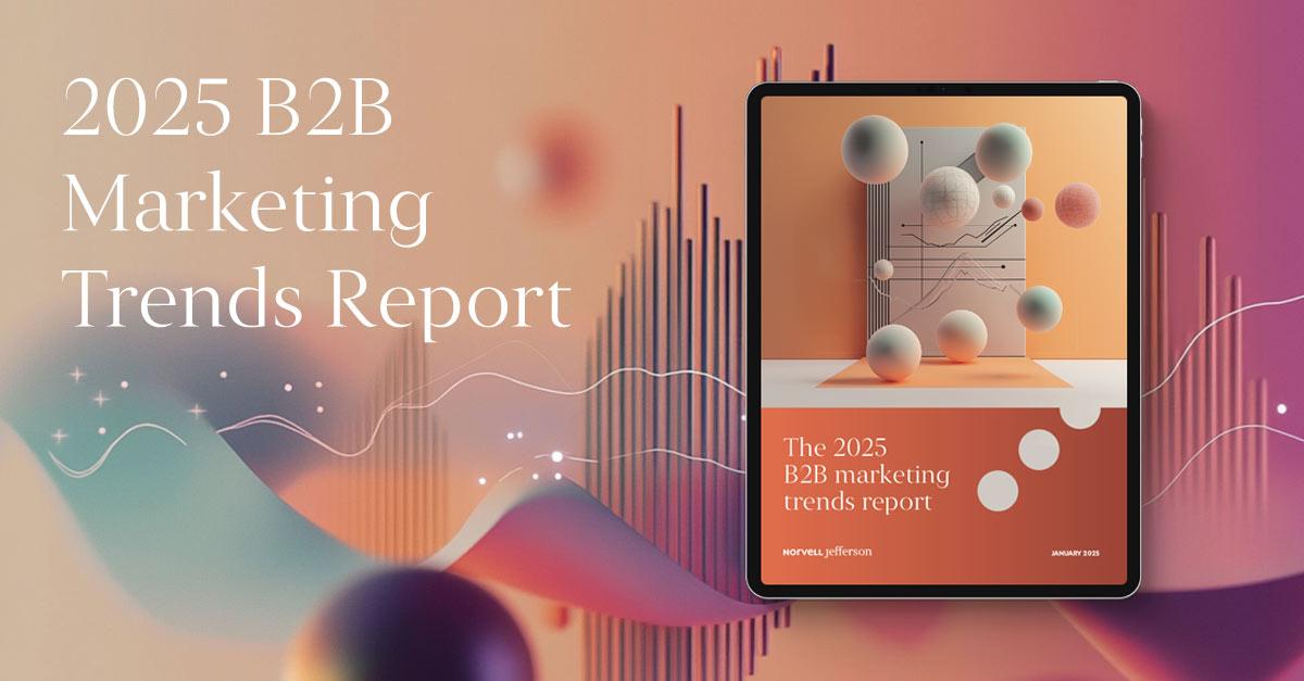B2B marketing trends 2025 | peer-driven insights for growth||All the ...