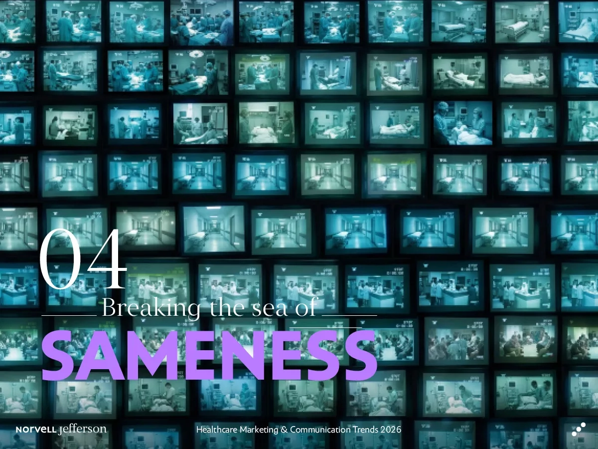 healthcare marketing and communication trends 2026 breaking the sea of sameness